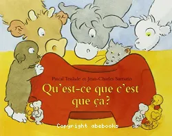 Qu'est-ce que c'est que ça ?