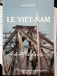 Le Viet- Nam autrefois