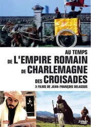 Au temps de l'Empire Romain, de Charlemagne, des croisades (DVD 1)