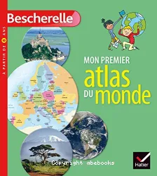 Mon premier atlas du monde