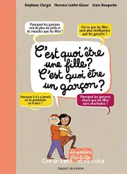 C'est quoi être une fille, c'est quoi être un garçon ?