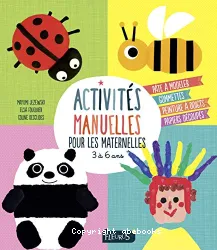 Activités manuelles pour les maternelles