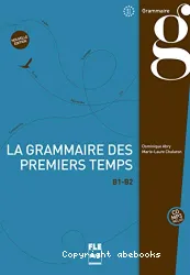 La grammaire des premiers temps