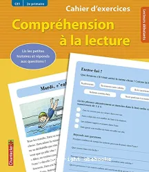 Compréhension à la lecture CE1 (2e primaire). Cahier d'exercices