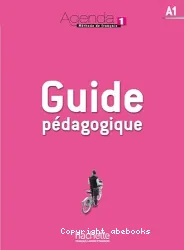 Agenda 1. Méthode de francais. Guide pédagogique
