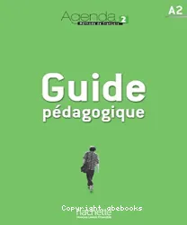 Agenda 2. Méthode de français. Guide pédagogique