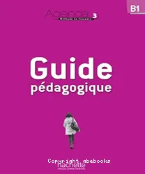 Agenda 3. Méthode de français. Guide pédagogique