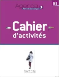 Agenda 3. Méthode de français. Cahier d'activités