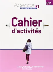 Agenda 3. Méthode de français. Cahier d'activités