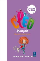 C.L.É.O. français CE2 cycle 2. Manuel d'entrainement [programmes 2016]