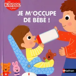 Je m'occupe de bébé !