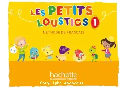 Les Petits Loustics 1. Méthode de français