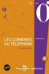 Les combines du téléphone