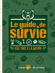 Le guide de survie