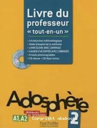 Adosphère 2. Livre du professeur << tout-en-un >>