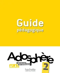 Adosphère 2. Guide pédagogique