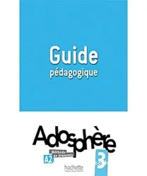 Adosphère 3. Guide pédagogique