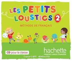 Les Petits Loustics 2. Méthode de français. CD pour la classe