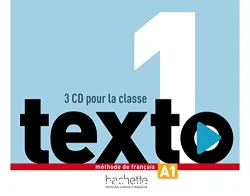 Texto 1. Méthode de français. CD pour la classe (CD1 - Livre de l'élève)