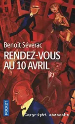 Rendez-vous au 10 avril