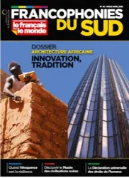 Le français dans le monde, N°46 Sup du français dans le monde 422 - Mars - Avril 2019 - Dossier : Architecture Africaine : Innovation, Tradition