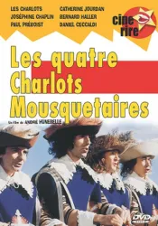 Les Quatre Charlots mousquetaires