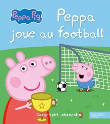 Peppa joue au football