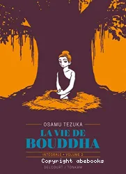 La vie de Bouddha