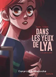 Dans les yeux de Lya - tome 1 - En quête de vérité