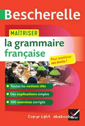 Maîtriser la grammaire française