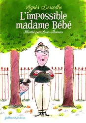 L'impossible madame bébé