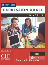 Expression orale. Niveau 3 (B2)