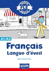 Français langue d'éveil. Niveau A1/A2