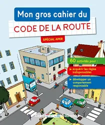 Mon gros cahier du code de la route