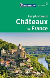 Les plus beaux châteaux de France