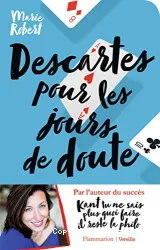 Descartes pour les jours de doute