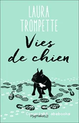 Vies de chiens