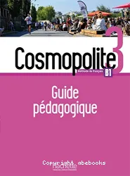 Cosmopolite 3. Guide pédagogique