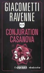 Conjuration Casanova