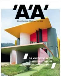 L'Architecture d'Aujourd'hui, 434 - Décembre 2019 - VIEILLIR, ICI ET BIEN