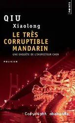 Le très corruptible mandarin