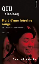 Mort d'une héroïne rouge