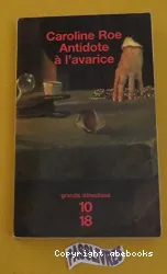 Antidote à l'avarice