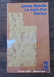 La mort d'un Daimyo