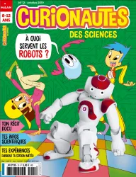 Curionautes, 12 - Octobre 2019 - À quoi servent les robots ?