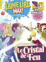 J'aime lire Max, 226 - Octobre 2017 - Le Cristal de Feu