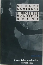 L'impossible monsieur Grant