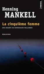 La cinquième femme