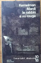 Mardi le rabbin a vu rouge