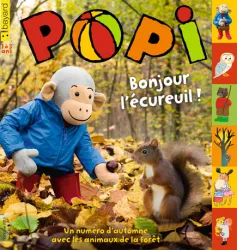 Popi, 350 - Octobre 2005 - Bonjour l’écureuil 